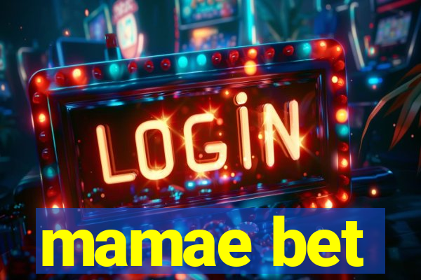 mamae bet